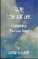Faith, Love and Life