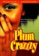 Plum Crazzzy