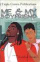 Me & My Boyfriend