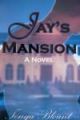 Jay's Mansion