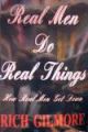 Real Men Do Real Things