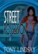 Street Possession